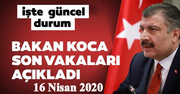 16 Nisan 2020 Türkiye Genel Koronavirüs Tablosu